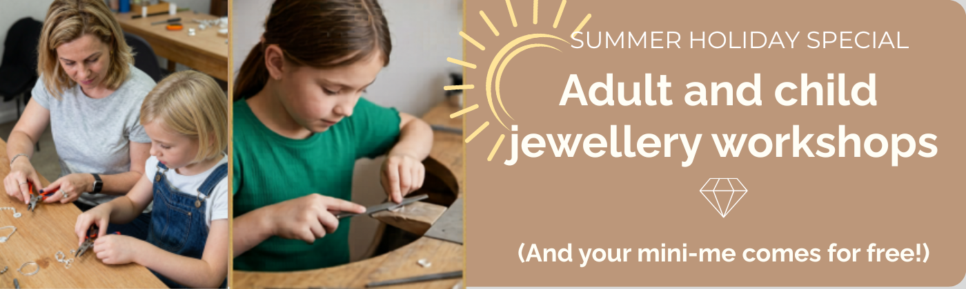 Adult and child jewellery workshops summer 2026